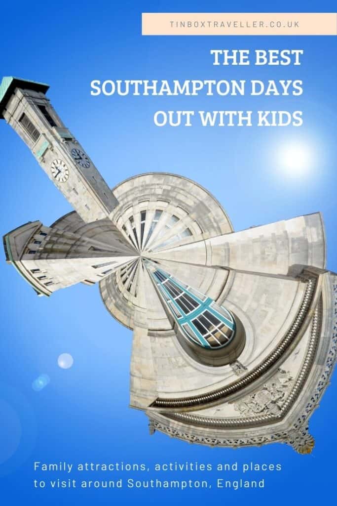 Visiting Britain's Sea City with your brood? Here's my guide to fun family attractions, activities and things to do in and around Southampton with kids #Southampton #UK #England #daysout #thingstodo #family #kids #children #visit #TinBoxTraveller
