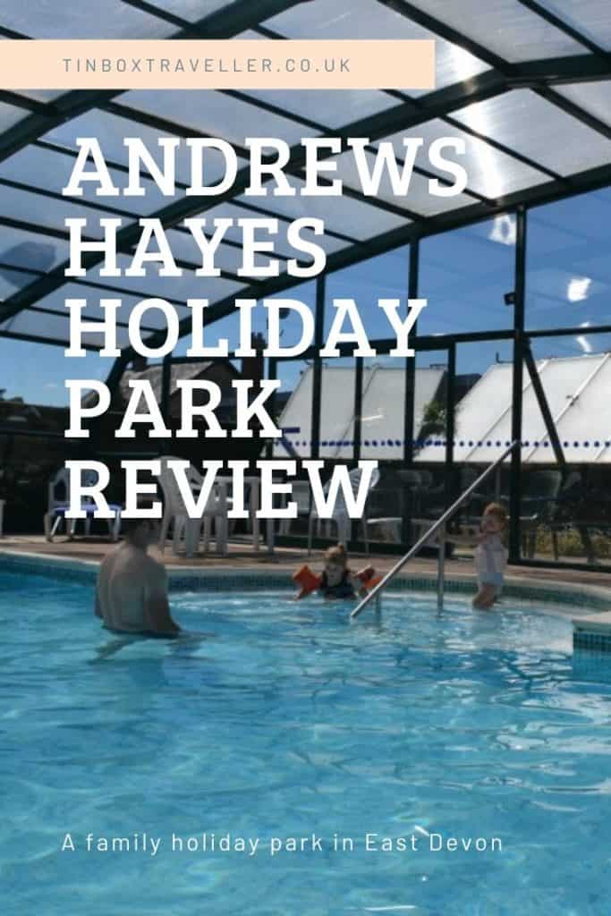 A review of Andrewshayes Holiday Park - an East Devon family and dog-friendly caravan, holiday home and camping site just 15 minutes from the Jurassic Coast. We were invited to stay this holiday park in exchange for coverage on our blog #travel #blog #devon #eastdevon #family #holiday #park #caravan #England #UK #stay #accommodation #TinBoxtraveller #JurassicCoast