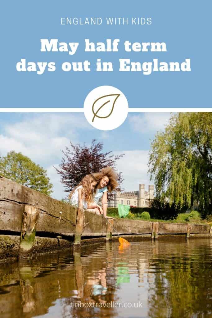 Check out these fun things to do in England in May half term, including special events at family attractions, days out and places to visit #May #halfterm #thingstodo #England #UK #family #events #daysout #kids #children #TinBoxTraveller
