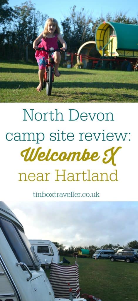 A review of Welcombe X, a North Devon camp site between Bideford and Bude on the Atlantic Coast, including site faciltiies and things to do in the area #NorthDevon #Devoncampsite #camping #travel #caravanholiday #travelblog #Devon #NorthDevoncampsite