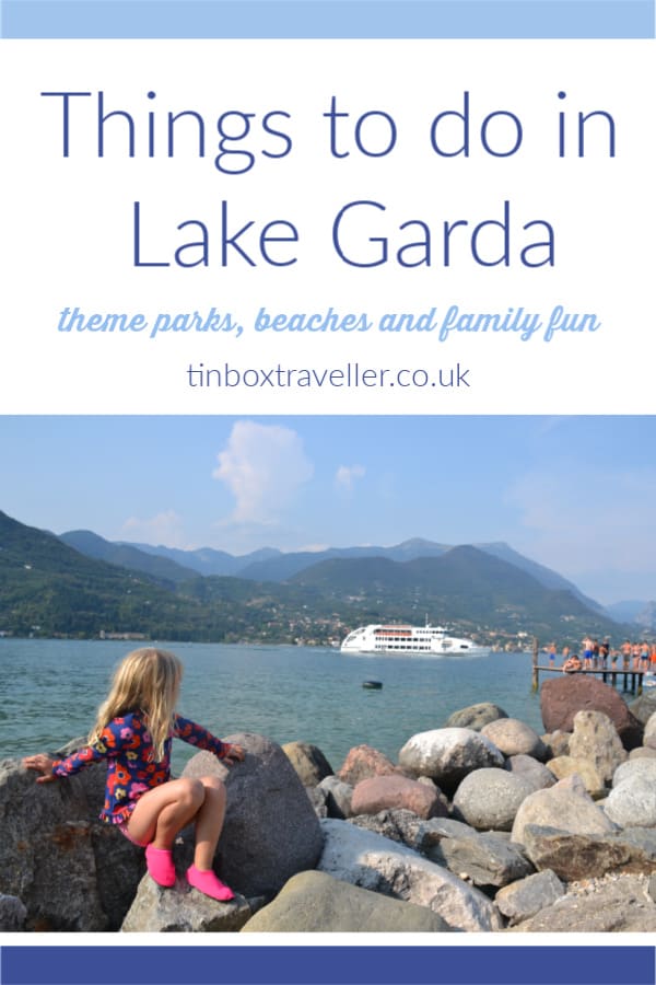 Planning a trip to the Italian Lakes? Here's some ideas for things to do in Lake Garda for families including theme parks, beaches, boat trips & markets #LakeGarda #Italy #Italian #lakes #lakeholiday #familyholiday #thingstodo #familytravel