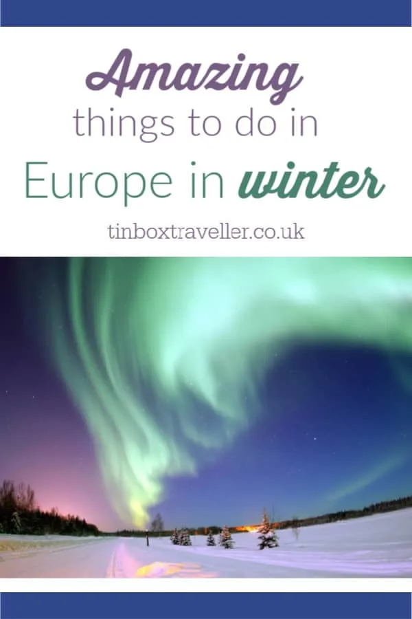 Planning a winter getaway? Take inspiration from our ideas for amazing things to do in Europe in winter, including active holidays, city breaks & UK days out #travel #inspiration #Europe #winter #break #getaway #travelblog #Christmas