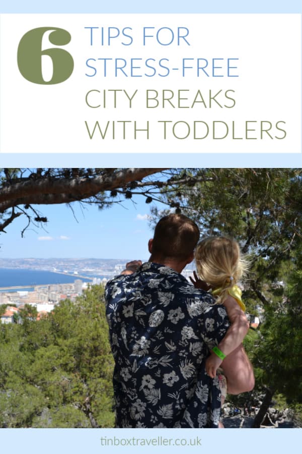 How to have stress-free city breaks with toddlers - our top tips for making the most of your city break with kids #citybreak #traveltips #familytravel #city #shortbreak #travelkids