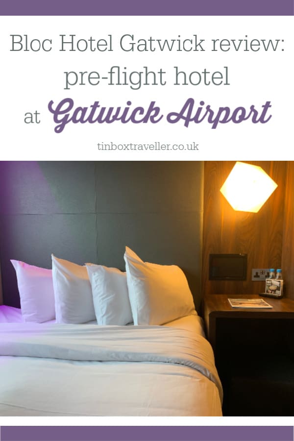 Looking for a pre-flight hotel at Gatwick Airport? Take a look at this Bloc Hotel Gatwick review with everything you need to know before booking #hotel #airport #Gatwick #London #travel #travelblog #wheretostay #preflight #traveltip #fly