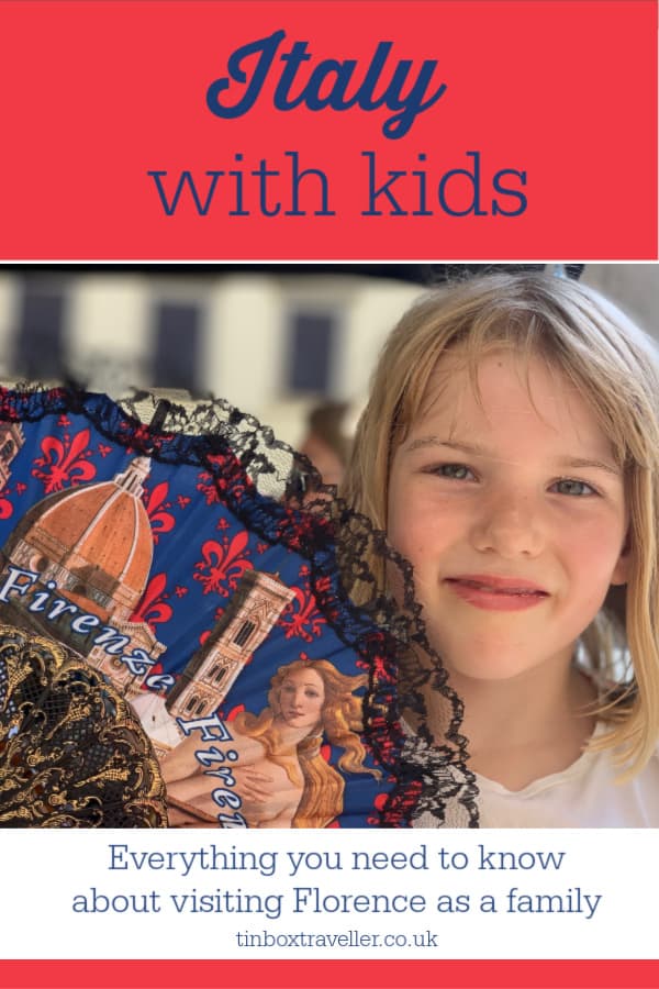 Everything you need to know about visiting Florence with kids, including things to do, where to eat, places to stay in the city and Tuscany, plus parking #Italy #Florence #Europe #citybreak #city #guide #travelwithkids #familytravel #familytravelblog #TinBoxTraveller