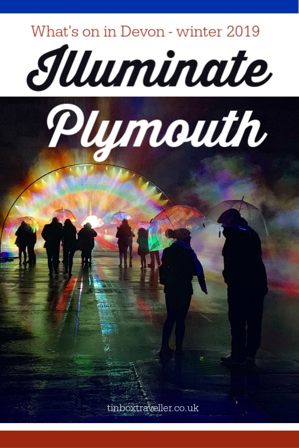 Everything you need to know about Illuminate Plymouth in 2019 and handy information for visiting with kids. This free four day light festival is part of Mayflower 400 #Devon #VisitDevon #travel #travelblog #SouthDevon #VisitPlymouth #Mayflower400 #Illuminate #illuminations #winter #thingstodo #whatson #lights #fesitval #familyfriendly #England #UK #Christmas