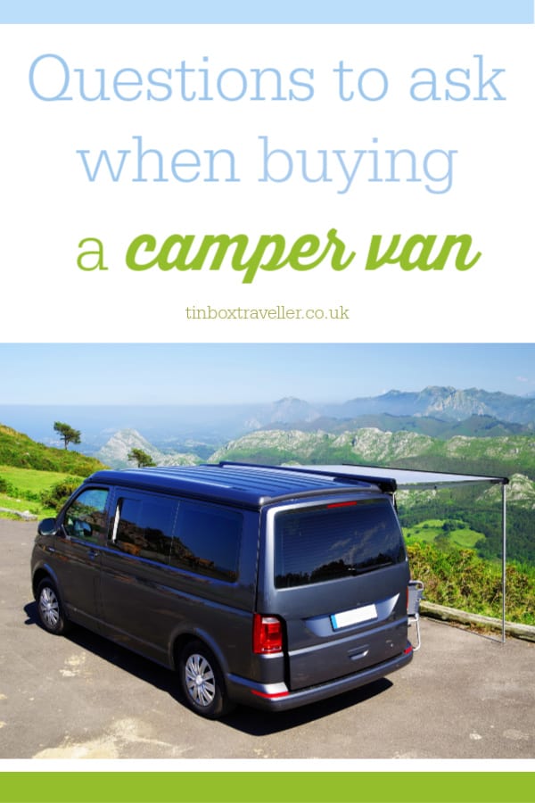 If you are in the market to buy a pre-built camper or day van here's what questions you should ask when buying a camper van so there are no surprises #camper #van #camping #motorhome #vanlife #travel #traveltips #VWcamper #VWtransporter #travelblog #familytravel #TinBoxTraveller 