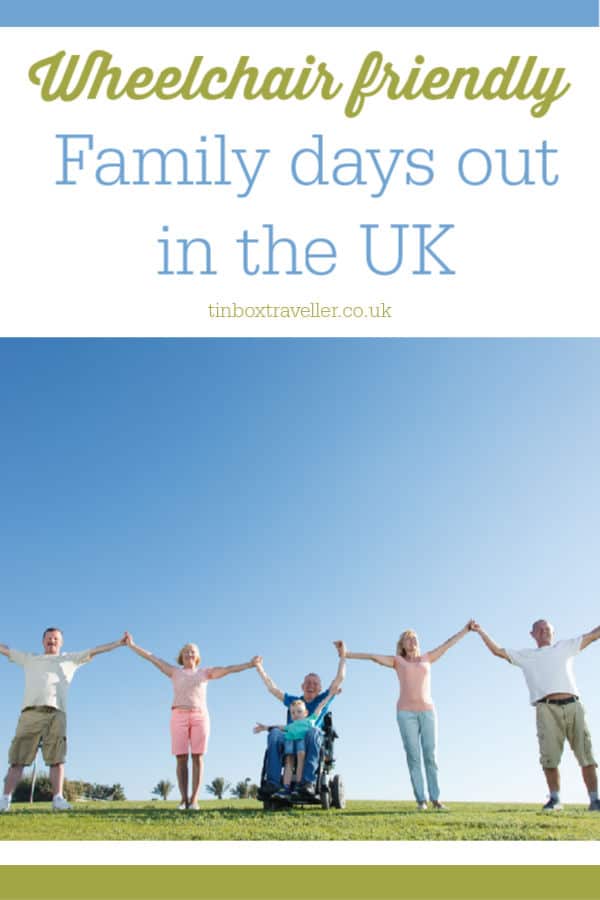If you're looking for a day out the whole family can enjoy then accessibility may be on your mind. Here's the most wheelchair friendly days out in the UK #accessible #disabled #friendly #wheelchair #familydayout #daysout #UK #England #Scotland #travel #TinBoxTraveller #thingstodo #travelblog #famlytravel
