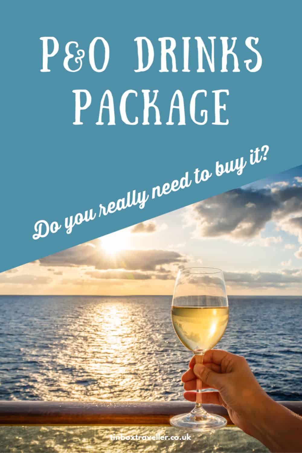 Is the P&O drinks package worth it? Tin Box Traveller