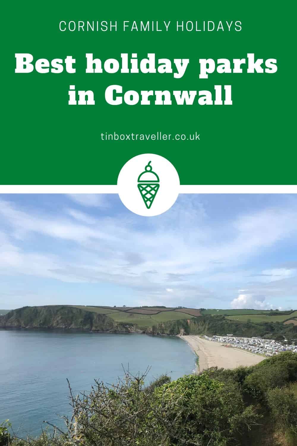 10 best holiday parks in Cornwall for families Tin Box Traveller