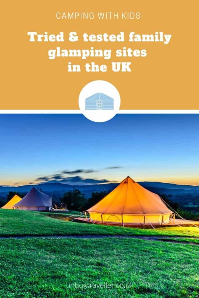 If you want to try glamping with kids here's our top advice on glamping sites for families, what to ask when booking and what to pack! #glamping #camping #UK #England #travel #guide #packing #list #tips #stay #accommodation #sites