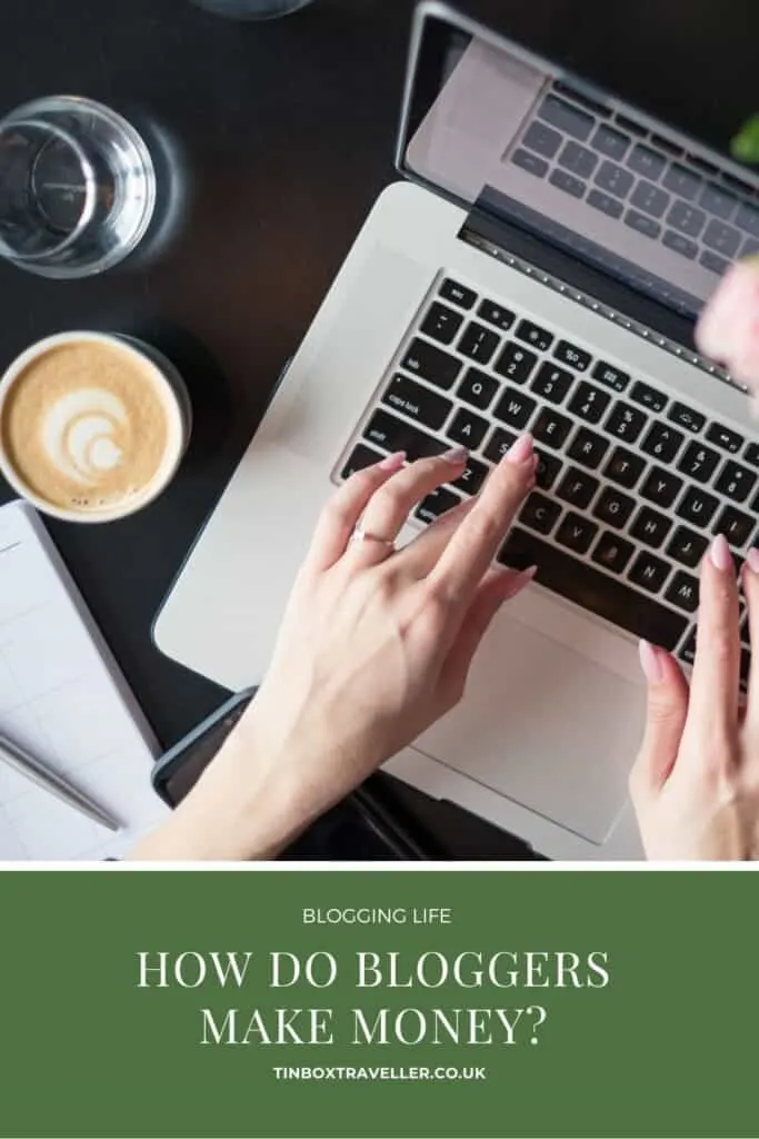 Is travel blogging a viable way to make cash? If it all sounds a bit far fetched here's my personal experience of how bloggers make money and which activities have been most profitable for me #TinBoxTraveller #travel #blog #blogger #blogging #money #income #how #writetotravel #influencer