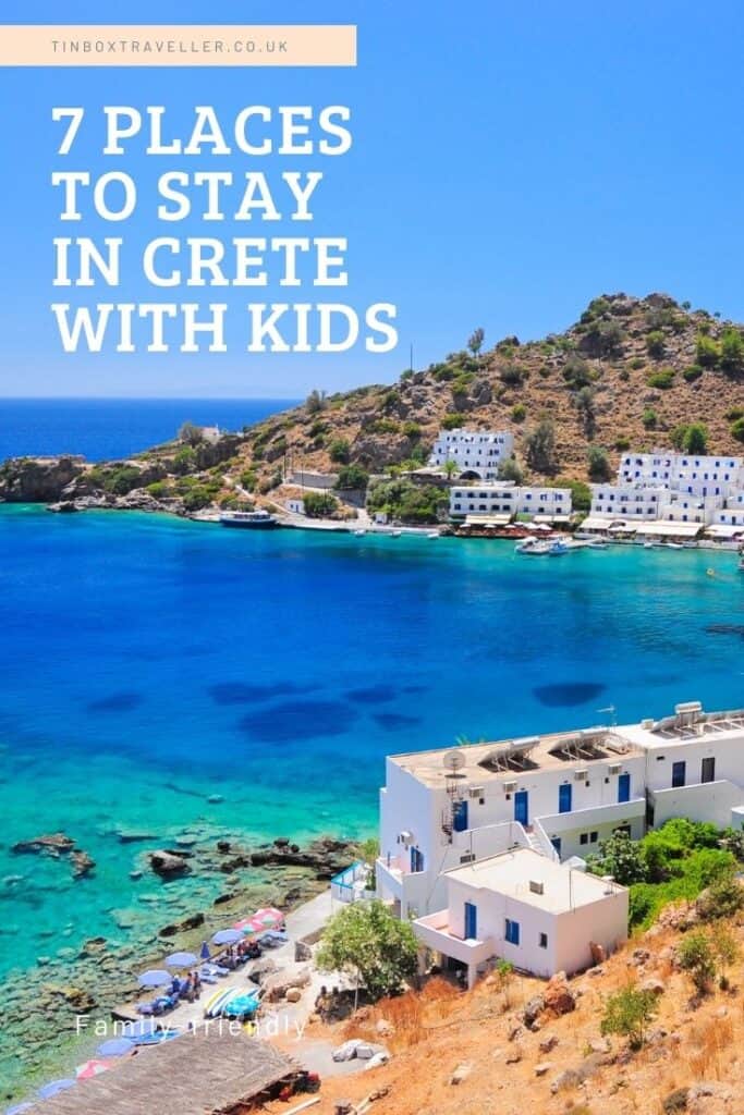 7 best places to stay in Crete with kids - Tin Box Traveller